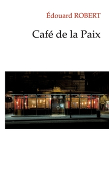 Paperback Café de la Paix [French] Book