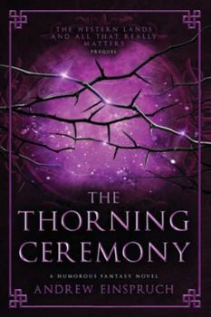 Paperback The Thorning Ceremony Book