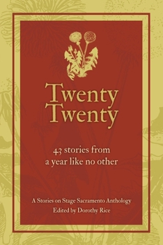Paperback Twenty Twenty: A Stories on Stage Sacramento Anthology Book