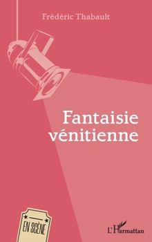 Paperback Fantaisie Vénitienne [French] Book