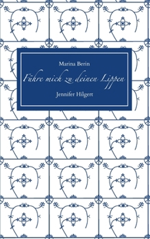 Paperback F?hre mich zu deinen Lippen: Kaffeegedichte [German] Book