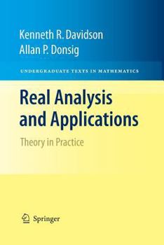 Paperback Real Analysis and Applications: Theory in Practice Book