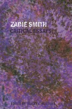 Zadie Smith: Critical Essays