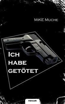 Paperback "Ich habe getötet!" [German] Book