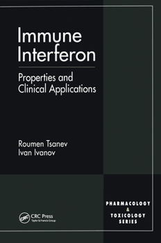 Hardcover Immune Interferon: Properties and Clinical Applications Book
