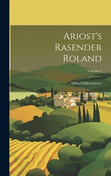 Hardcover Ariost's Rasender Roland; Volume 1 [German] Book