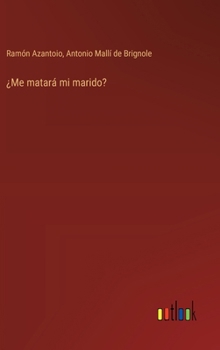 ¿Me matará mi marido? (Spanish Edition)