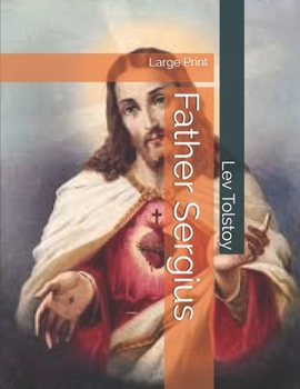 Father Sergius: Large Print