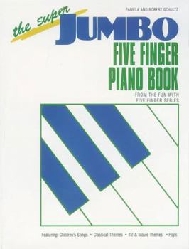 Paperback The Super Jumbo Five Finger Piano Book