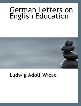 Paperback German Letters on English Education [Large Print] Book