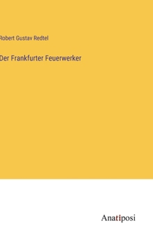 Hardcover Der Frankfurter Feuerwerker [German] Book
