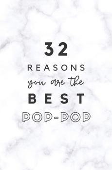Paperback 32 Reasons You Are The Best Pop-Pop: Fill In Prompted Marble Memory Book