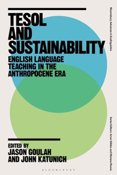 Paperback TESOL and Sustainability: English Language Teaching in the Anthropocene Era Book