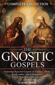 Paperback The Gnostic Gospels Complete Collection Book