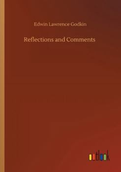 Reflections and Comments 1865-1895