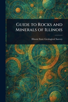 Paperback Guide to Rocks and Minerals of Illinois Book