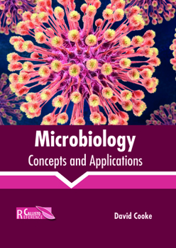 Hardcover Microbiology: Concepts and Applications Book