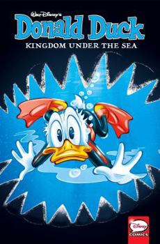 Paperback Donald Duck: Kingdom Under the Sea Book