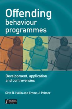 Paperback Offending Behaviour Programmes: Development, Application and Controversies Book