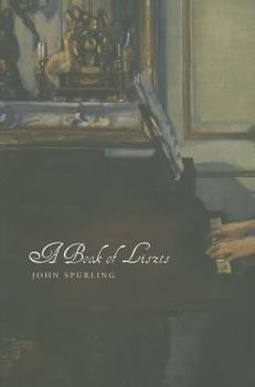Hardcover A Book of Liszts: Variations on the Theme of Franz Liszt Book