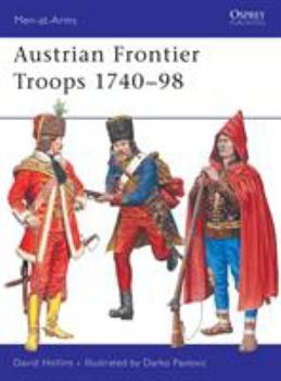 Paperback Austrian Frontier Troops 1740-98 Book