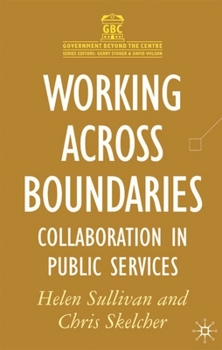 Hardcover Working Across Boundaries: Collaboration in Public Services Book