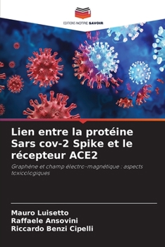 Paperback Lien entre la protéine Sars cov-2 Spike et le récepteur ACE2 [French] Book