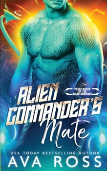 Paperback Alien Commander's Mate: A Sci-fi Alien Romance Book