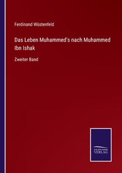 Paperback Das Leben Muhammed's nach Muhammed Ibn Ishak: Zweiter Band [German] Book