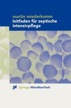 Paperback Leitfaden Für Septische Intensivpflege [German] Book
