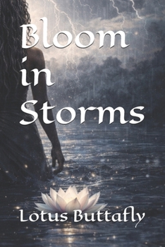Bloom in Storms (The Bloom Series)