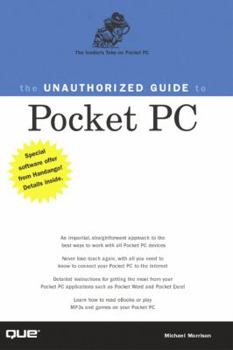 Paperback The Unauthorized Guide to Pocket PC Book