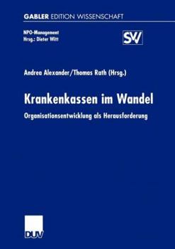 Paperback Krankenkassen Im Wandel: Organisationsentwicklung ALS Herausforderung [German] Book