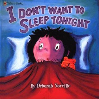 Hardcover I Don't Want to Sleep Tonight Book