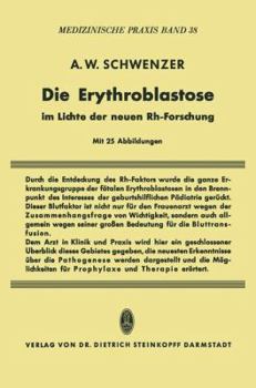 Paperback Die Erythroblastose Im Lichte Der Neuen Rh-Forschung [German] Book