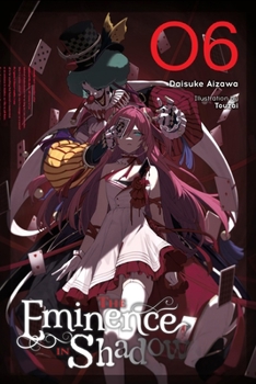 Hardcover The Eminence in Shadow, Vol. 6 (Light Novel) Book