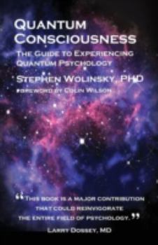 Paperback Quantum Consciousness: The Guide to Experiencing Quantum Psychology Book