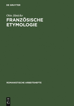 Hardcover Französische Etymologie: Einführung Und Überblick [German] Book