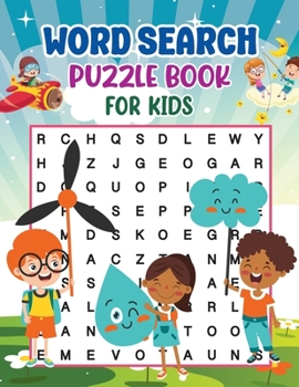 Word Search Puzzle Book for Kids: 100 Easy Words for Children to Improve Language Skills, Research and Find words.