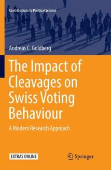 Paperback The Impact of Cleavages on Swiss Voting Behaviour: A Modern Research Approach Book
