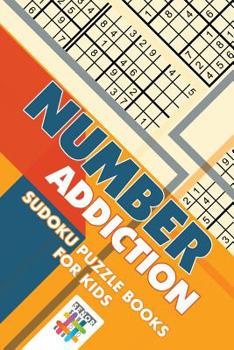 Paperback Number Addiction Sudoku Puzzle Books for Kids Book