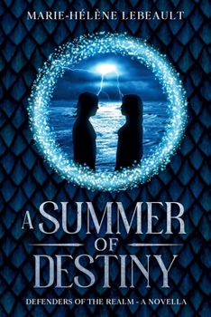 A Summer of Destiny