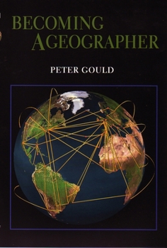 Becoming a Geographer (Space, Place, and Society) - Book  of the Space, Place and Society