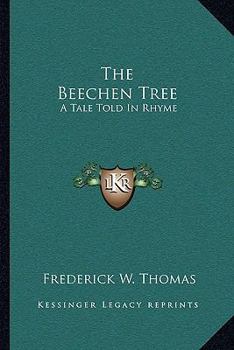 Paperback The Beechen Tree: A Tale Told In Rhyme Book