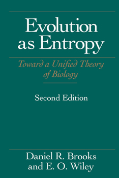 Paperback Evolution As Entropy: Toward a Unified Theory of Biology Book