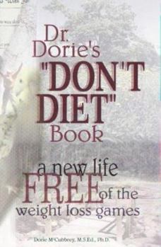 Paperback Dr. Dorie's "DON'T DIET" Book