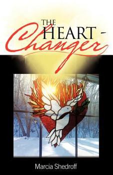 Paperback The Heart-Changer Book