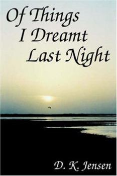 Paperback Of Things I Dreamt Last Night Book