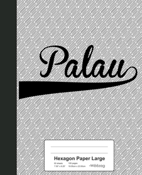 Paperback Hexagon Paper Large: PALAU Notebook Book