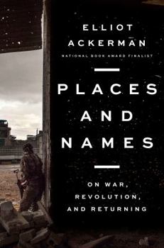 Hardcover Places and Names: On War, Revolution, and Returning Book